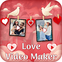 Love Video Maker with Music 2021
