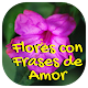 Flores y Frases de Amor Download on Windows