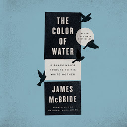 Simge resmi The Color of Water: A Black Man's Tribute to His White Mother