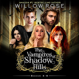Icon image The Vampires of Shadow Hills Series: Volume 5-6