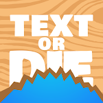 Cover Image of Download Text or Die 3.9.0_1102 APK