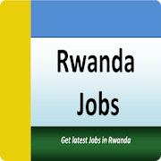 Rwanda Jobs, Jobs in Rwanda