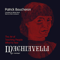 Icon image Machiavelli: The Art of Teaching People What to Fear