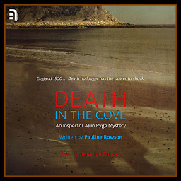 Icon image Death in the Cove: An Inspector Alun Ryga Mystery
