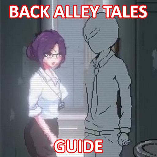 Back alley tales Apk Guide