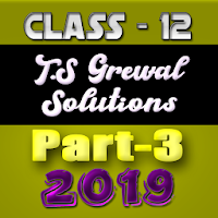 Account Class-12 Solutions (TS Grewal Vol-3) 2019