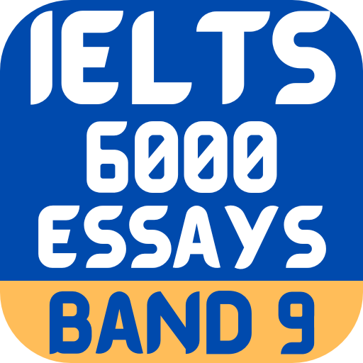 6000 IELTS Essay Sample Band 9 1.0.4 Icon