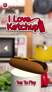I Love Ketchup Mod Apk 1