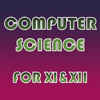 Computer Science: Class XI-XII