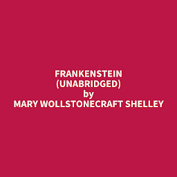 Obraz ikony: Frankenstein (Unabridged): optional