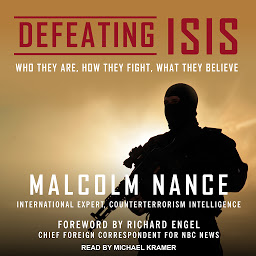 Icon image Defeating ISIS: Who They Are, How They Fight, What They Believe