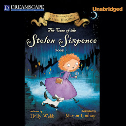 Icon image The Case of the Stolen Sixpence: The Mysteries of Maisie Hitchins