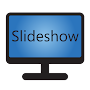 Slideshow - Digital Signage
