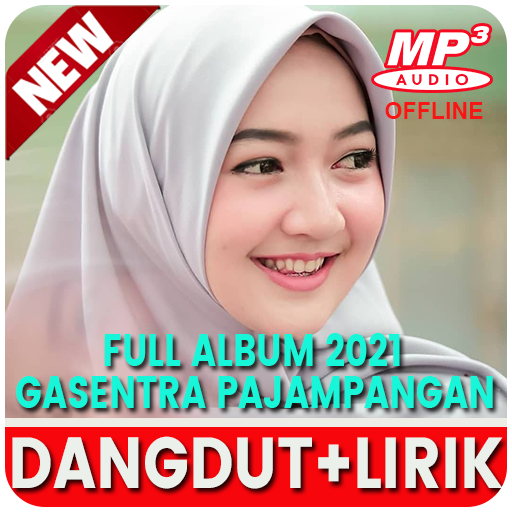 Dangdut Gasentra Full Album Terbaik Offline 2021