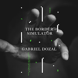 Imagen de ícono de The Border Simulator: Poems