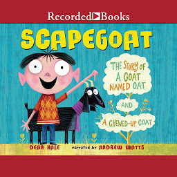 Icon image Scapegoat: The Story of a Goat named Oat and a Chewed-Up Coat