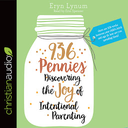 图标图片“936 Pennies: Discovering the Joy of Intentional Parenting”