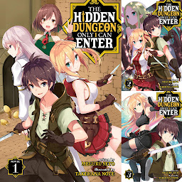 Icon image The Hidden Dungeon Only I Can Enter (Light Novel)
