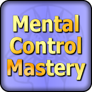 Mental Control Mastery