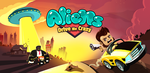 Aliens Drive Me Crazy – Apps On Google Play
