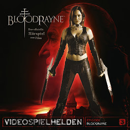 Obraz ikony: Videospielhelden, Episode 3: Bloodrayne