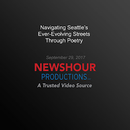 Icon image Navigating Seattle's Ever-Evolving Streets Through Poetry