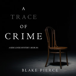 Mynd af tákni A Trace of Crime (A Keri Locke Mystery--Book #4)