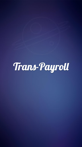 Android application Trans-Payroll screenshort