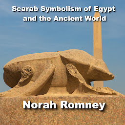 Icon image Scarab Symbolism of the Ancient World: The Scarabaues in Ancient Egypt, Phoenicia, Sardinia, Etruria