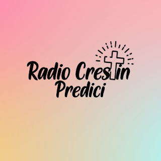 Radio Crestin Predici