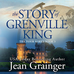 Obraz ikony: The Story of Grenville King: The Tour Series - Book 3