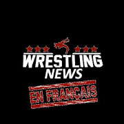 Catch nouvelles et rumeurs En Francais (WWE News)