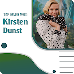 Cover Image of ดาวน์โหลด Top Selfie With Kirsten Dunst 1.0.150 APK