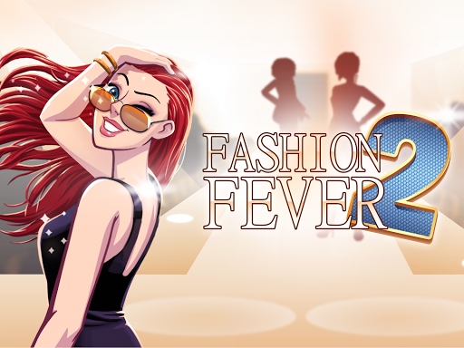 Fashion Fever 2 - Top Models and Looks Styling  screenshots 11