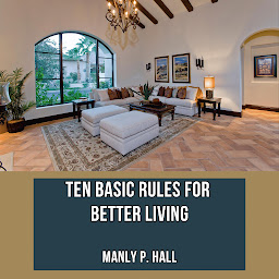 Icon image Ten Basic Rules for Better Living