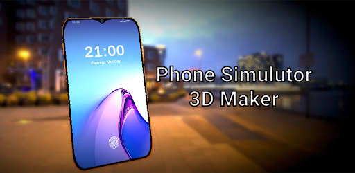 Phone Simulator - 3D Maker