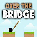 Over The Bridge PRO