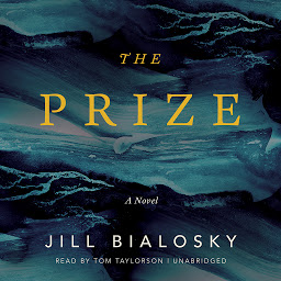 Icon image The Prize: A Novel