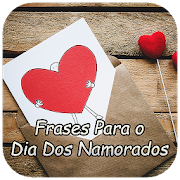 Frases Para o Dia Dos Namorados