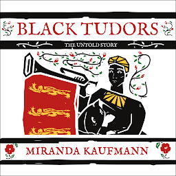 Icon image Black Tudors: The Untold Story