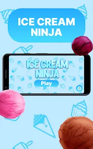Ice Cream Ninja