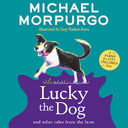 Icon image Lucky the Dog and Other Tales from the Farm