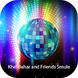 Khai Bahar and Friends Smule icon