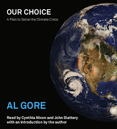 Icon image Our Choice: A Plan to Solve the Climate Crisis