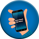 Cover Image of Download Don't Touch My Phone : alarm  APK