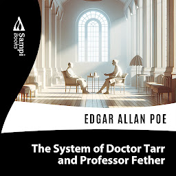 Simge resmi The System of Doctor Tarr and Professor Fether