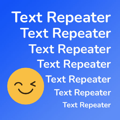 Text Repeater: Repeat Text - Ứng Dụng Trên Google Play