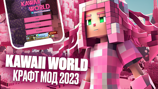 Kawaii World Крафт Мод 2023