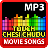 Touch Chesi Chudu Movie Songs icon