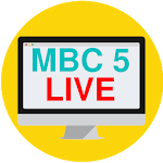 Cover Image of Télécharger MBC 5 Live 1.0 APK